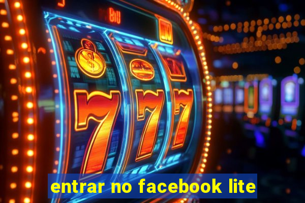 entrar no facebook lite